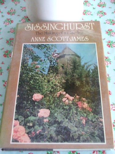 Sissinghurst, The Making of a Garden...