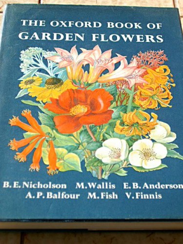 The Oxford Book of Garden Flowers